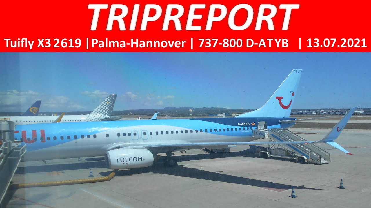 TRIPREPORT | Tuifly X3 2619 | Palma-Hannover | 737-800 D-ATYB | 13.07.2021