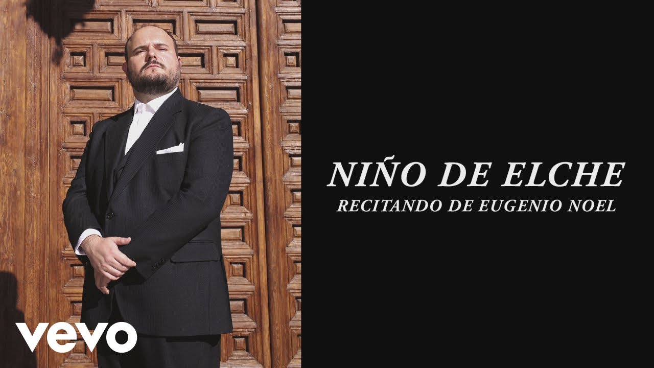 Niño de Elche - Recitando de Eugenio Noel (Audio)
