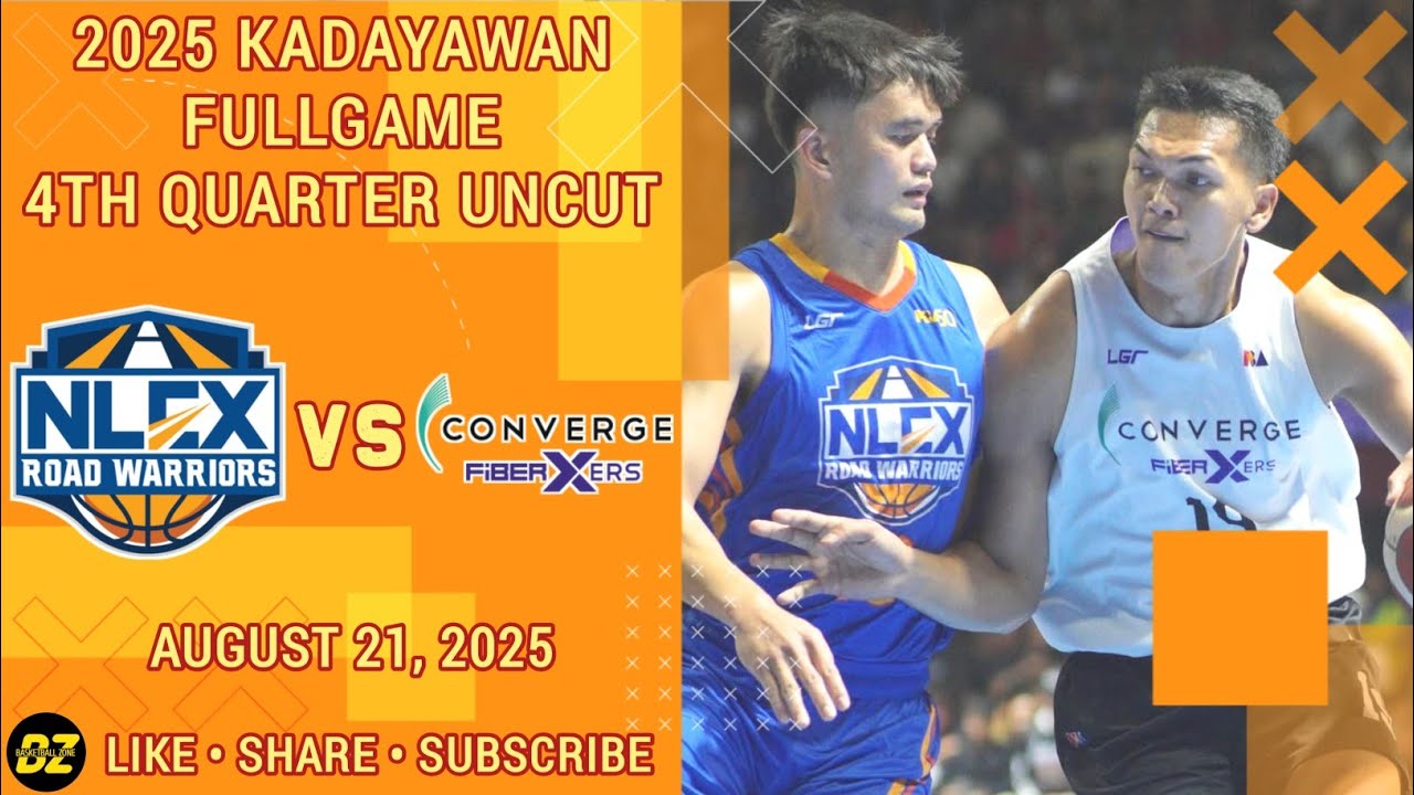 2025 KADAYAWAN FULL 4TH QUARTER OF THE GAME: NLEX VS CONVERGE (AUGUST 21, 2025)