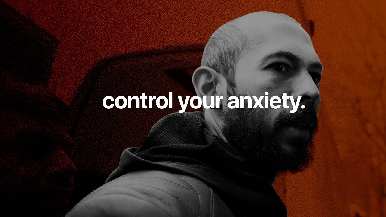 STOP ANXIETY FOREVER IN 15 MINUTES - Andrew Tate Speech