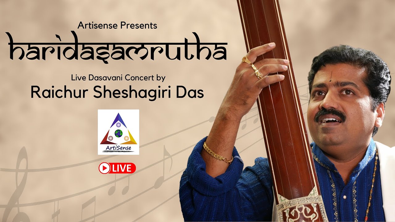 Haridasamrutha | Raichur Sheshgiri Das | Live Concert
