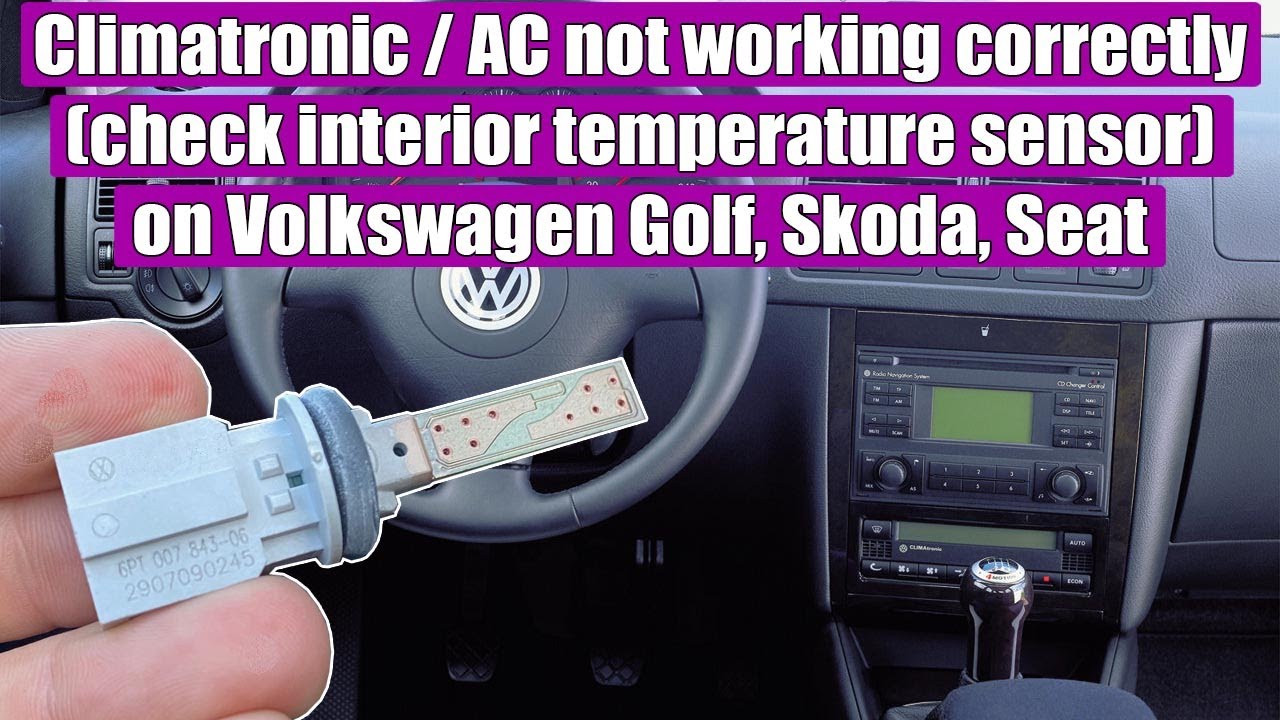 Climatronic / AC not working correctly (check interior temperature sensor) Volkswagen Golf Mk4 Skoda