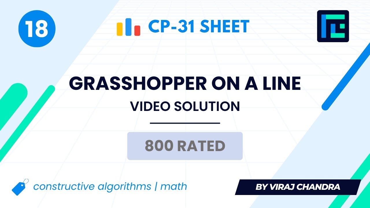 #18 Grasshopper on a Line | Video Solution | 800 Rated | TLE CP-31 Sheet | Best Codeforces Problems