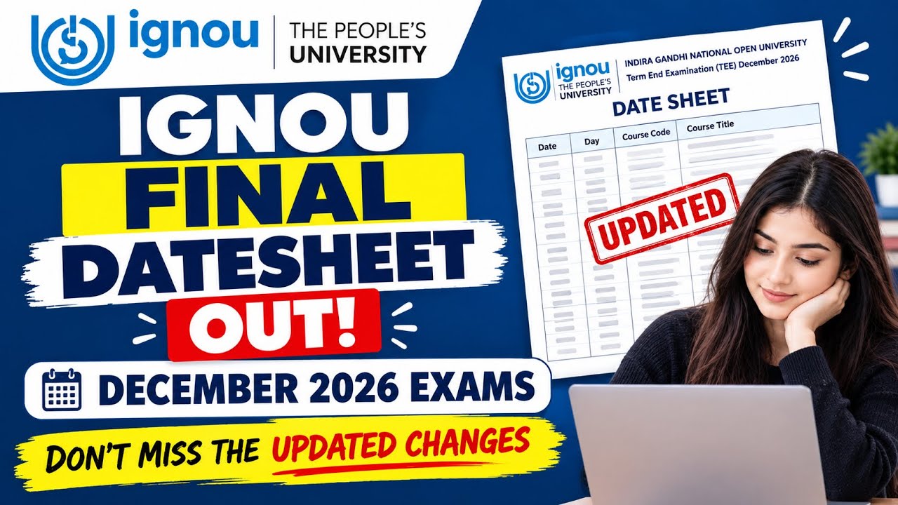 IGNOU Final Datesheet OUT 🔥 December 2026 Exams | Don&rsquo;t Miss These Updated Changes