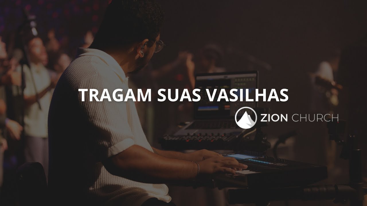 Tragam Suas Vasilhas + Me Atraiu - Zoe Lilly | Keys Cam | Zion Global Conference 19.05