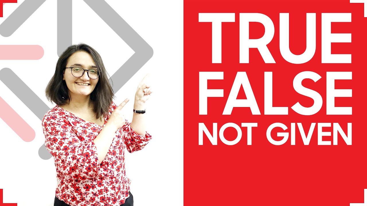 IELTS Reading Tips: True, False, Not Given and Yes, No, Not Given