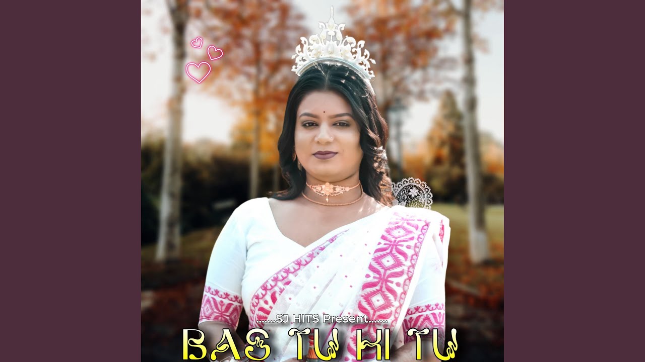 Bas Tu Hi Tu
