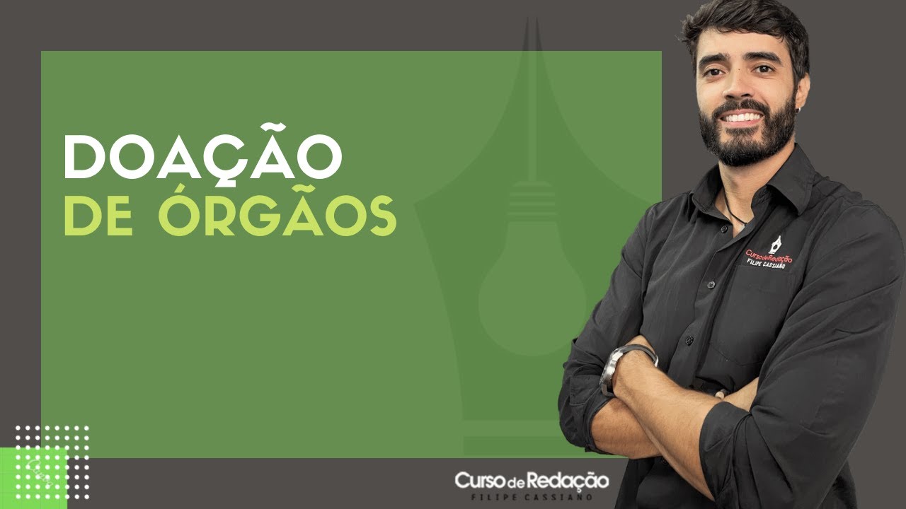 Tema de redação | Doação de órgãos