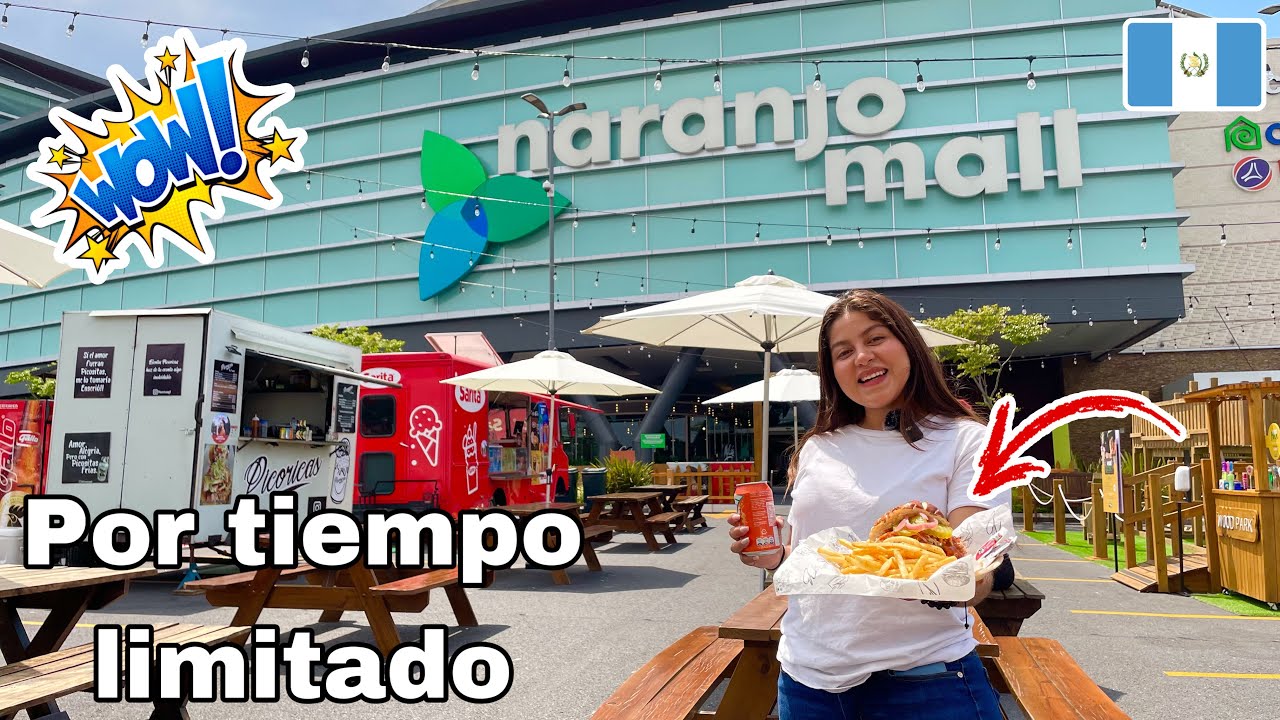 Así es el FOOD TRUCK PARK en NARANJO MALL, MIXCO, GUATEMALA 🇬🇹 VIDEO 4K | Celinaz El Salvador