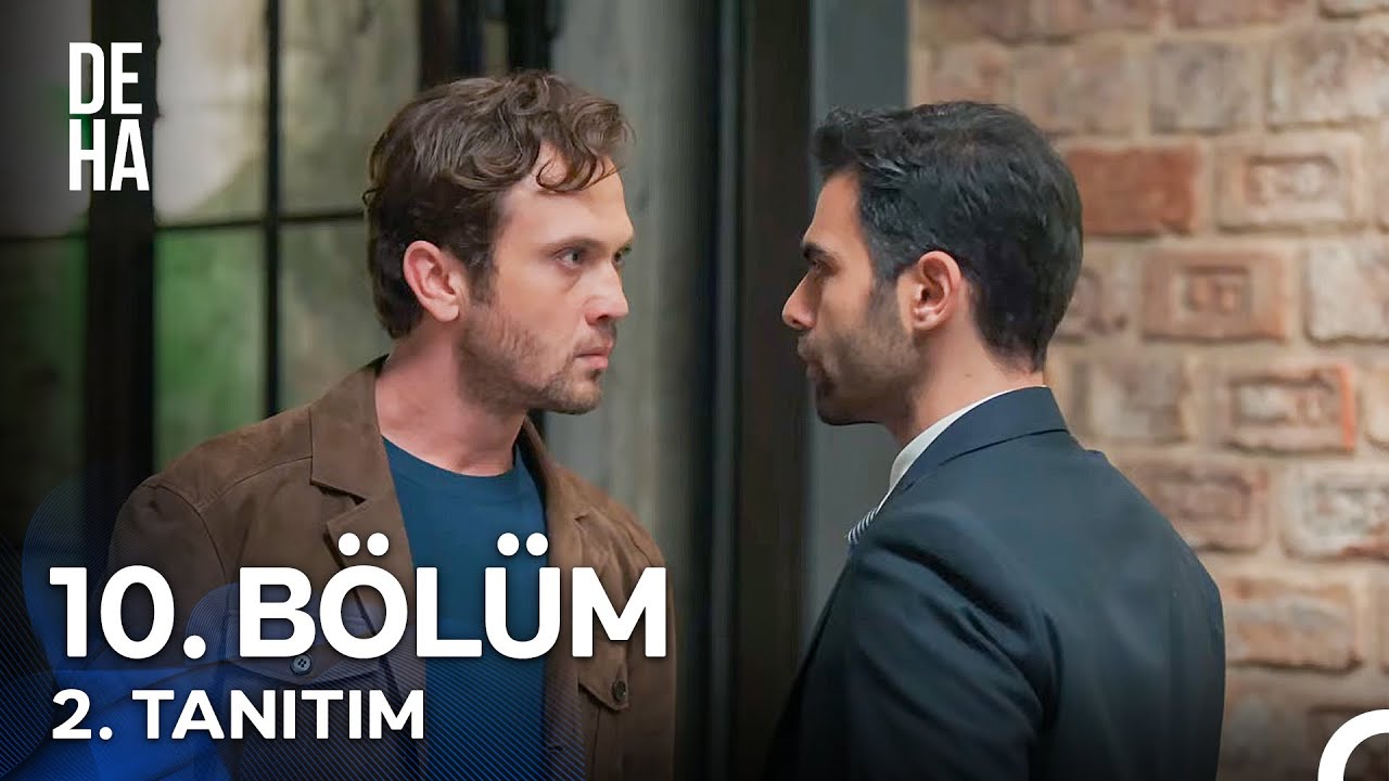 Deha 10. B&ouml;l&uuml;m 2. Tanıtım - 