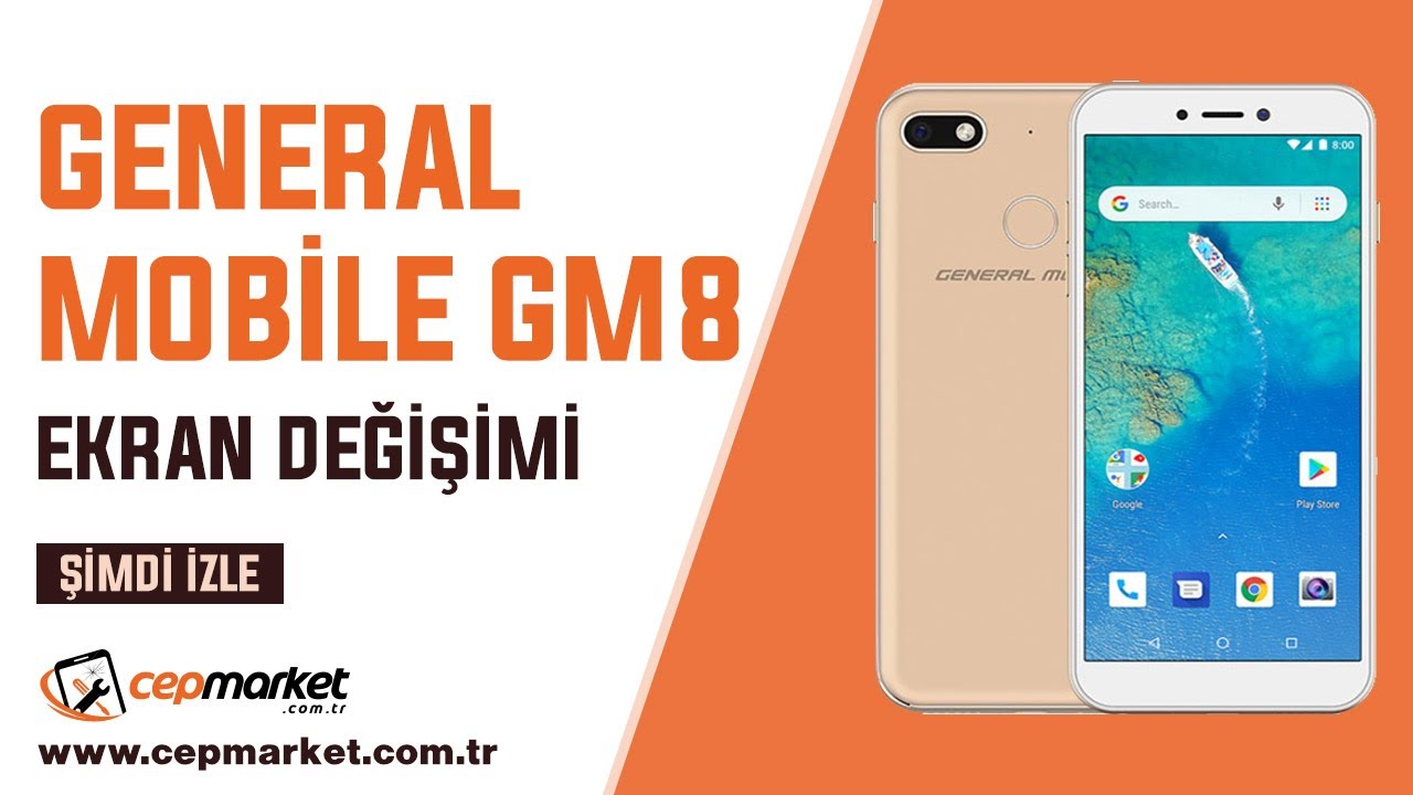 General mobile gm8, gm6 ekran değişimi fiyatı CEPMARKET KADIK&Ouml;Y TELEFON TAMİRİ