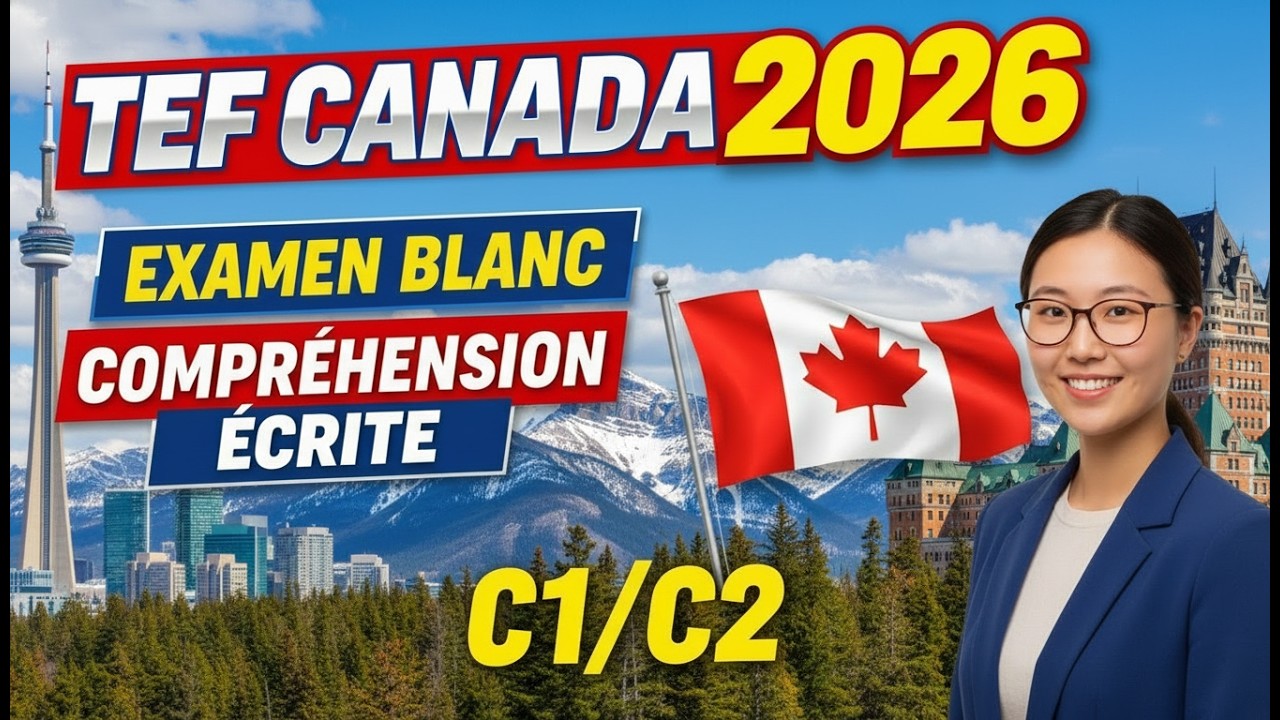 Examen Blanc TEF Canada – Compréhension Écrite NCLC 7+  Format Officiel C1/C2