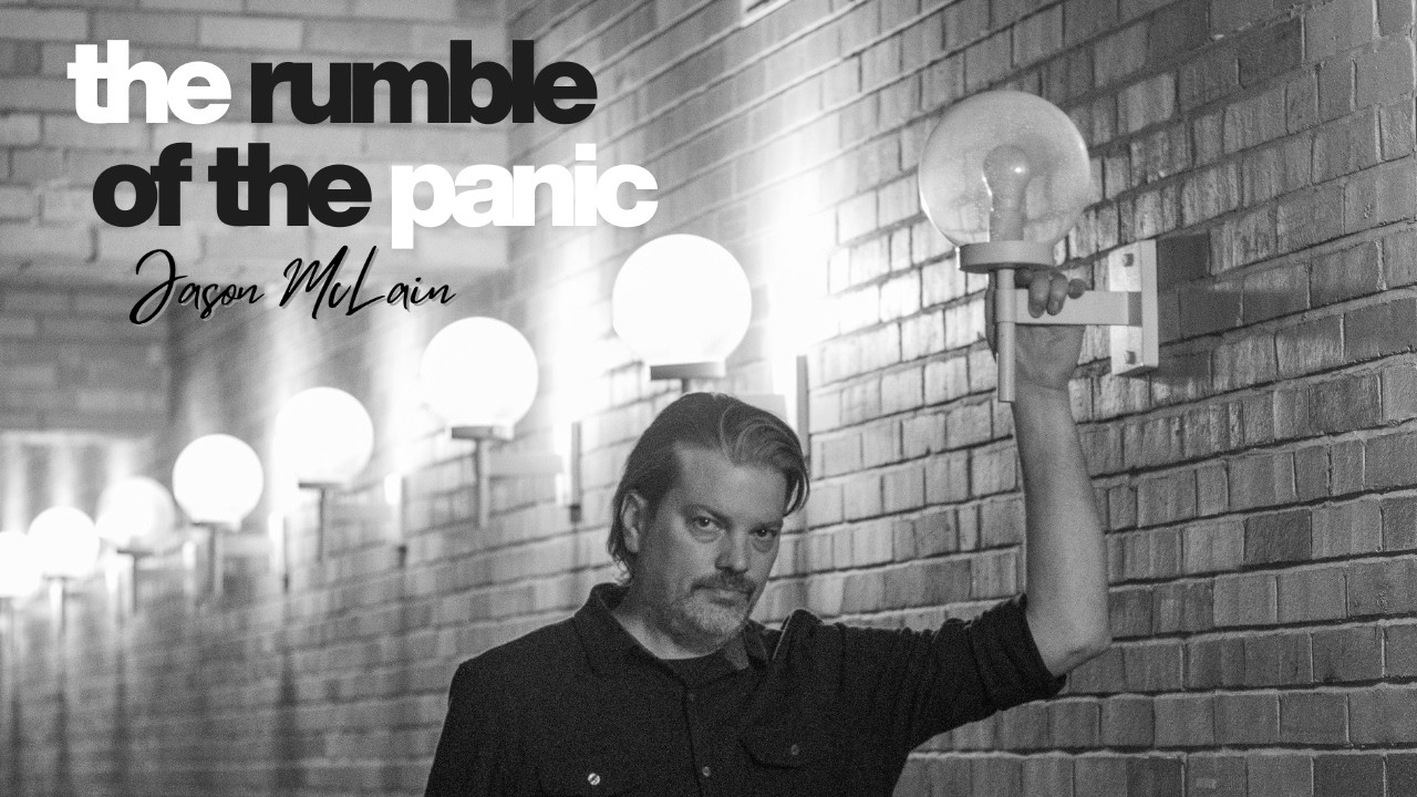 The Rumble of the Panic (Björling Hall Live) | Jason McLain