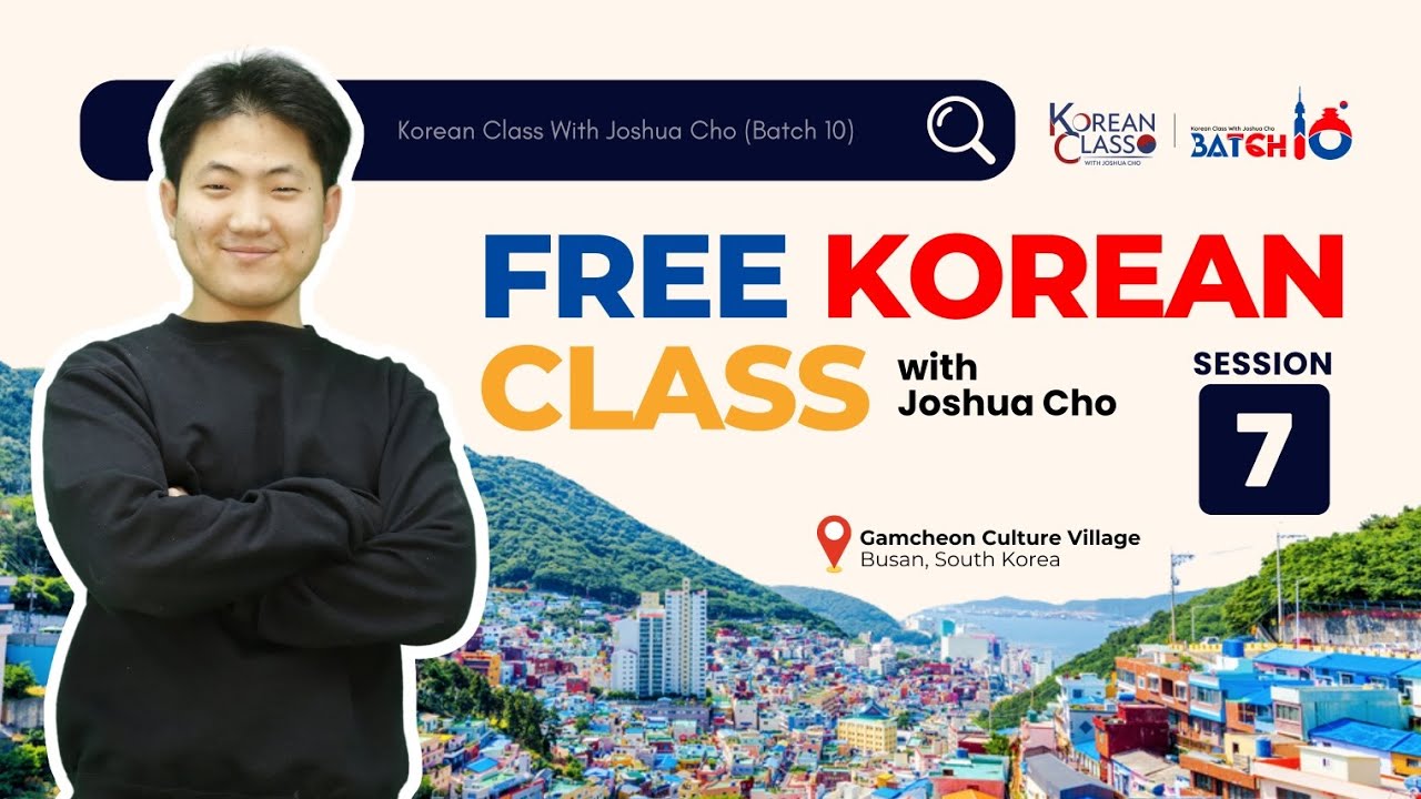 FREE KOREAN CLASS BATCH 10 7th Session