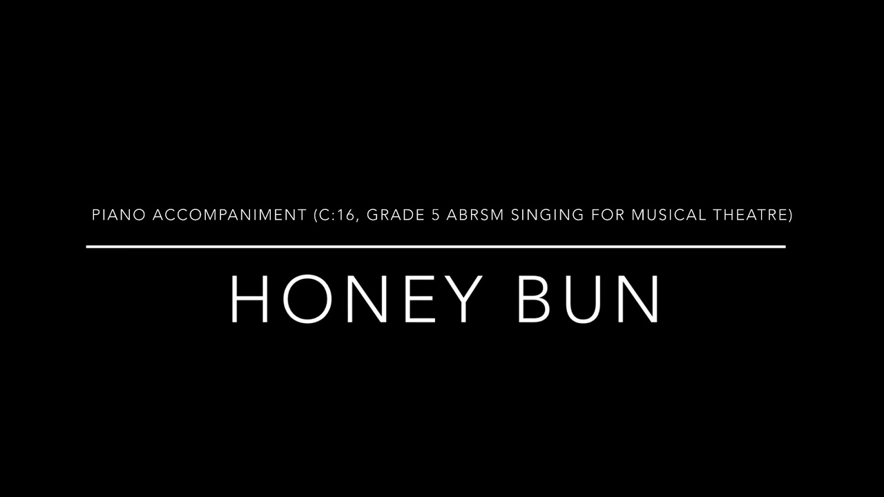 Honey Bun (Piano Accompaniment) - ABRSM Singing for Musical Theatre Grade 5