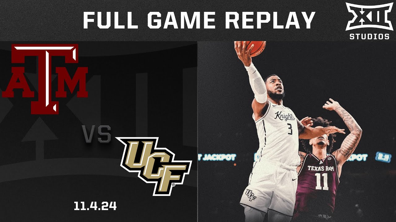 Texas A&M vs. UCF Full Game Replay | 2024-25 Big 12 Men's Basketball