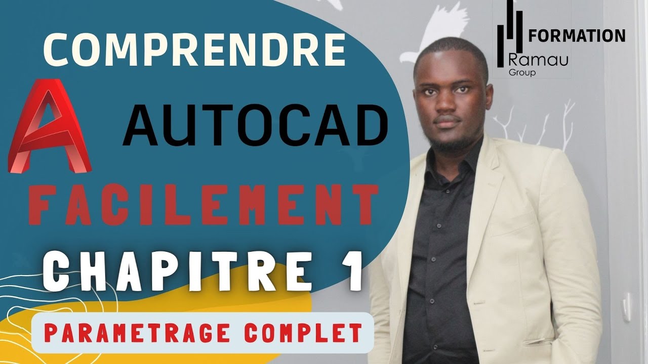 CHAPITRE 1 PARAMETRAGE COMPLET AUTOCAD 2023