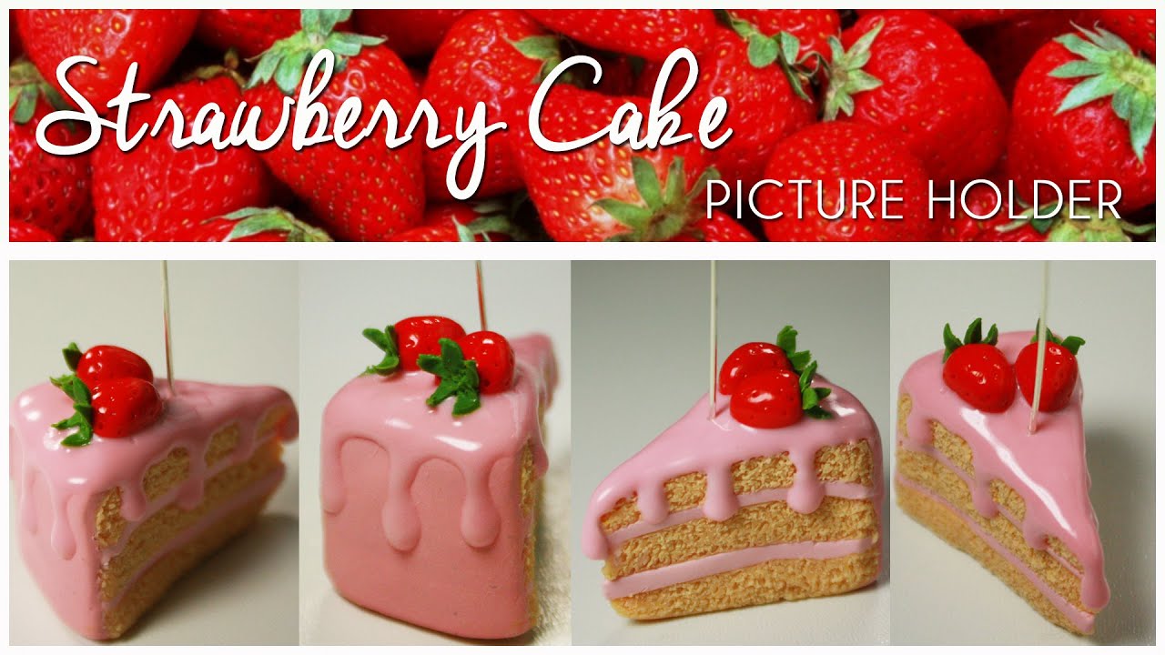 polymer clay Strawberry Cake (picture holder) - TUTORIAL
