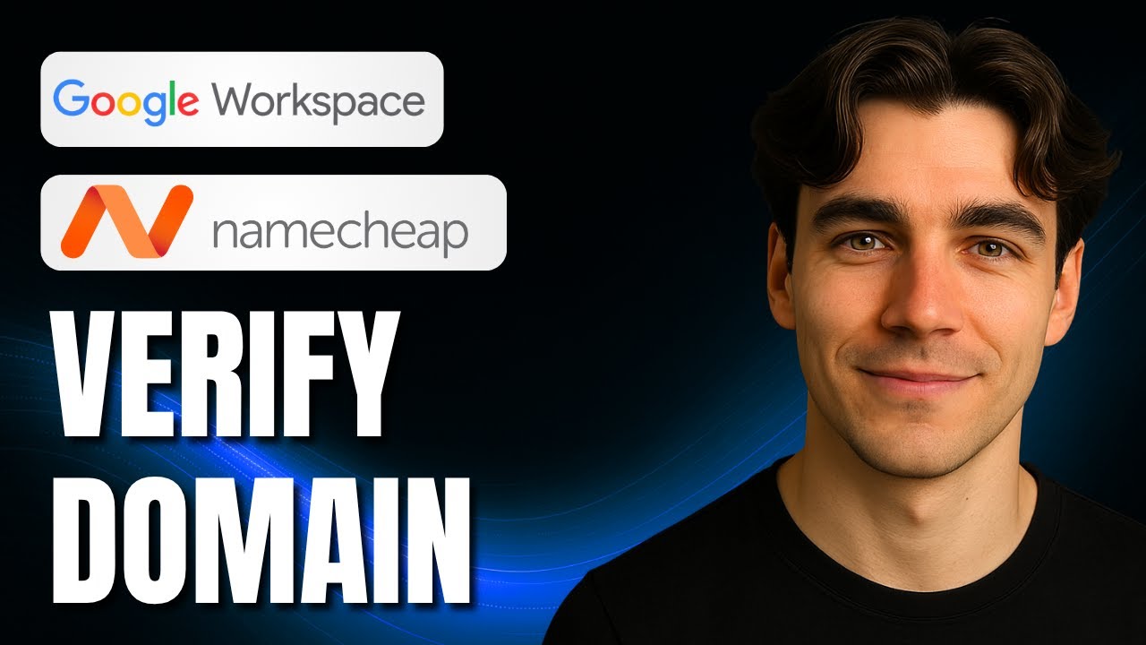How to Verify a Namecheap Domain for Google Workspace (Tutorial 2025)