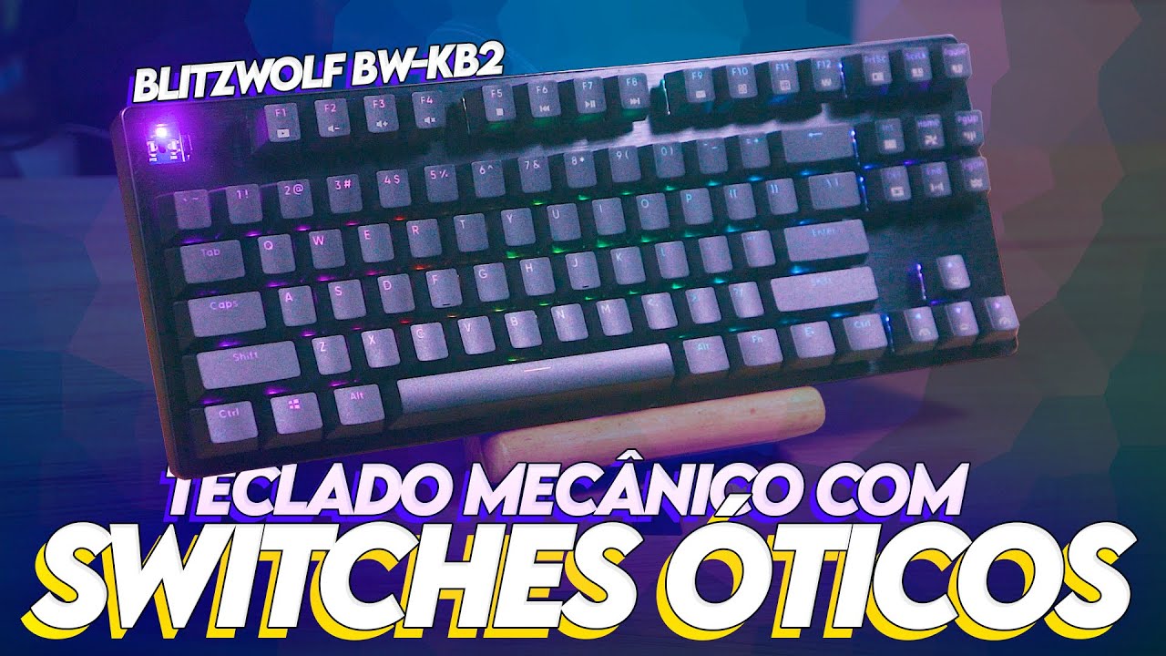 Teclado Mec&acirc;nico com SWITCHES &Oacute;TICOS! Unboxing do Blitzwolf BW-KB2