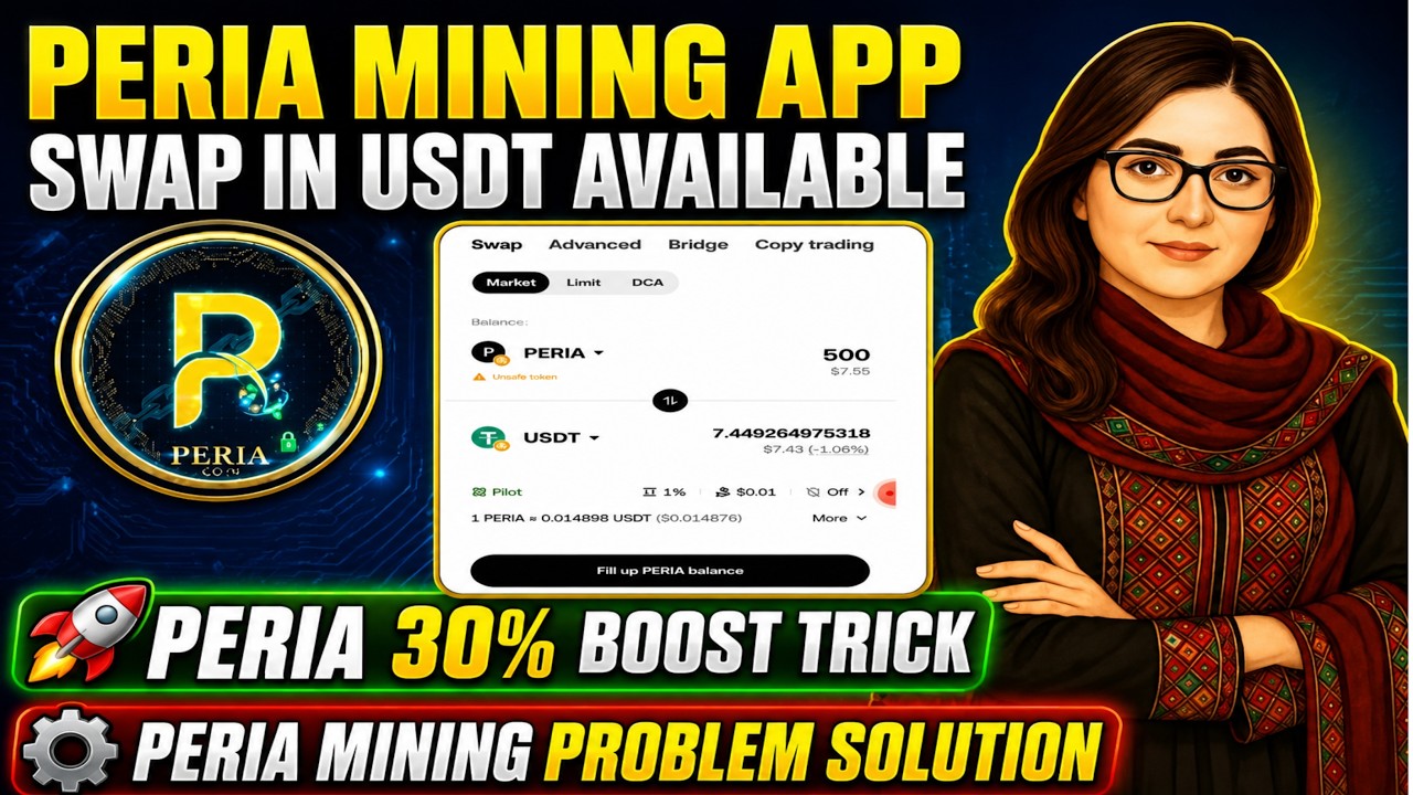 PERIA Mining App Swap in USDT Available 🔥|PERIA 30% Boost Trick | PERIA Mining Problem Solution 2026