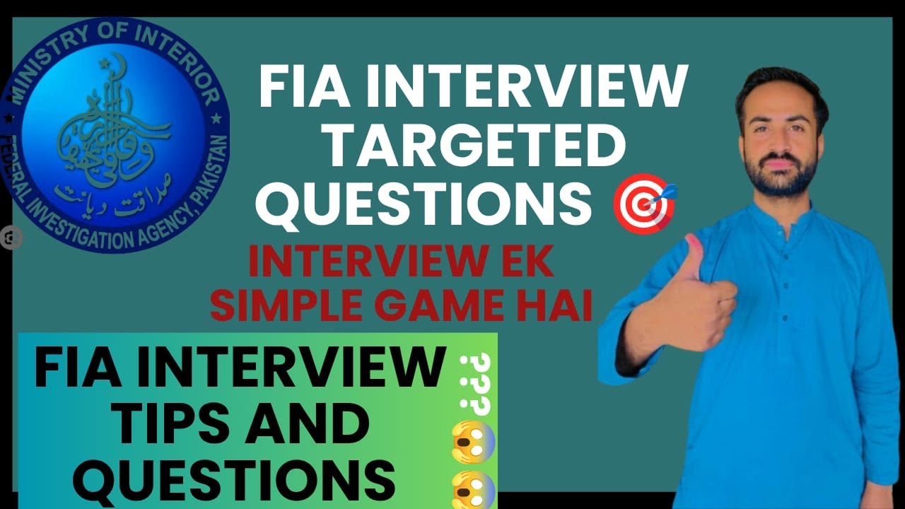 FIA Interview Ek Simple Game Hai! | FIA Targeted Questions, Tips & Answers 2026