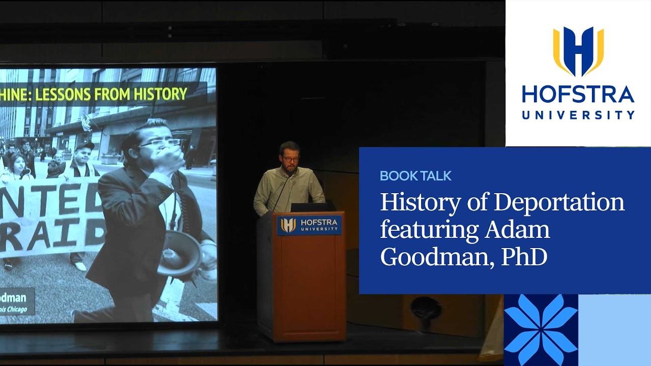 Book Talk: History of Deportation featuring Adam Goodman, PhD