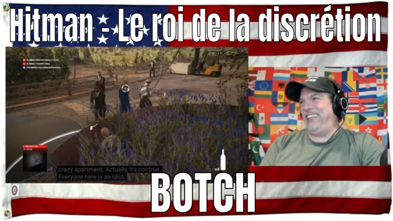 Hitman - Le roi de la discrétion - BOTCH -  REACTION