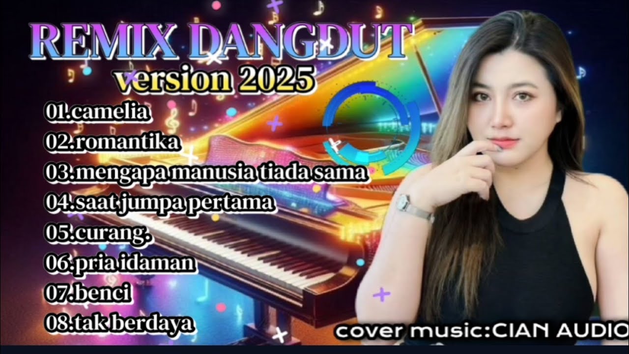 ALBUM REMIX DANGDUT ORGEN TUNGGAL//CAMELIA//PALING DICARI