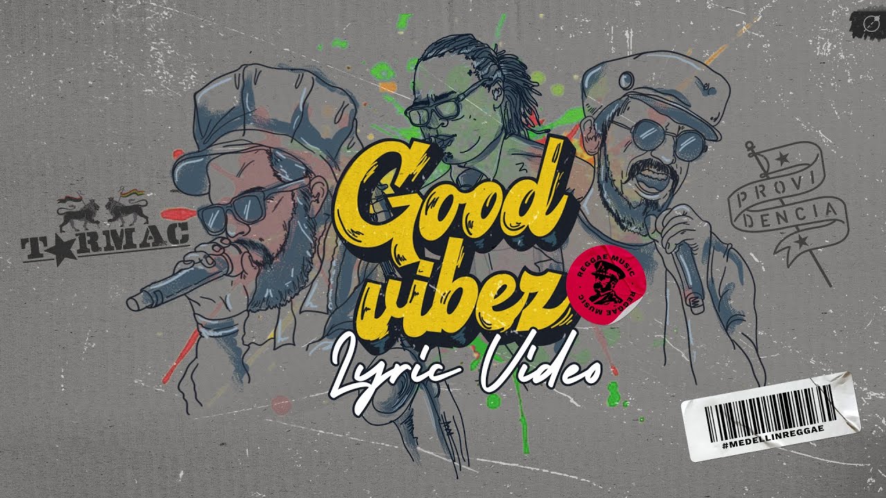TARMAC Ft. Providencia - Good Vibez (Lyric Video)