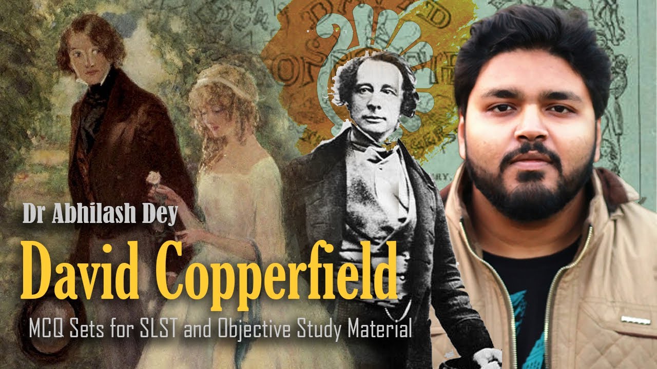 David Copperfield ♦ SLST XI-XII ♠ Chapter I & II with Contexts