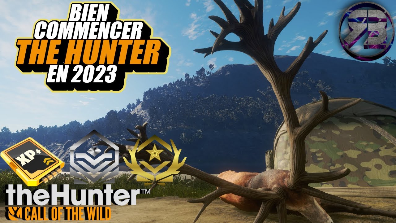 BIEN COMMENCER LE JEU EN 2023 THE HUNTER CALL OF THE WILD