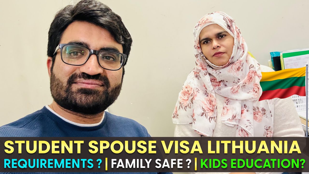 Lithuania Spouse Visa Process | Requirements, Statement, Family safe, kids education