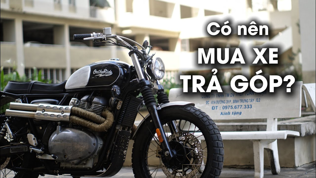 MUA XE TRẢ GÓP - Có nên không? - RoontheRide