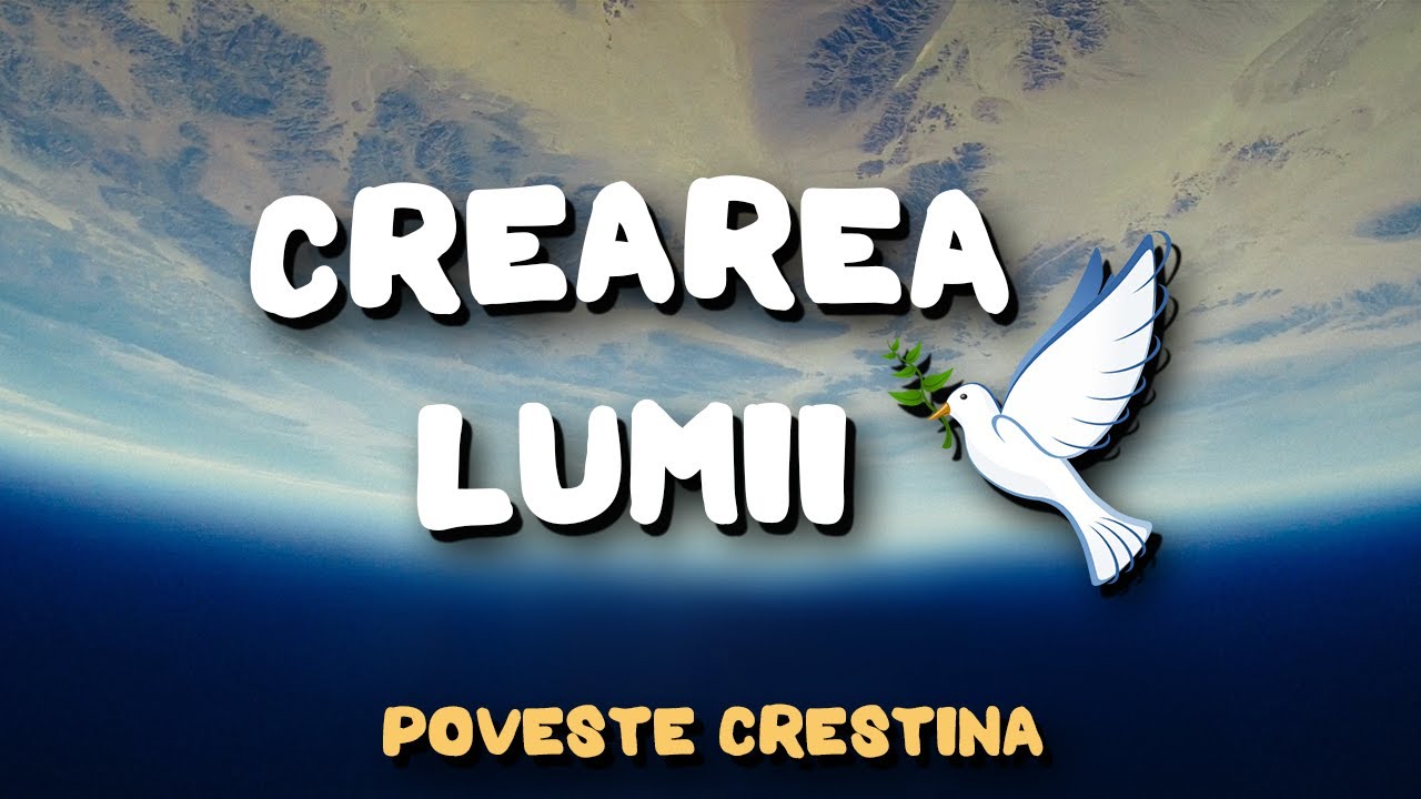 🕊️Crearea Lumii | Poveste crestina pentru copii | Povestirile Paulei🌺