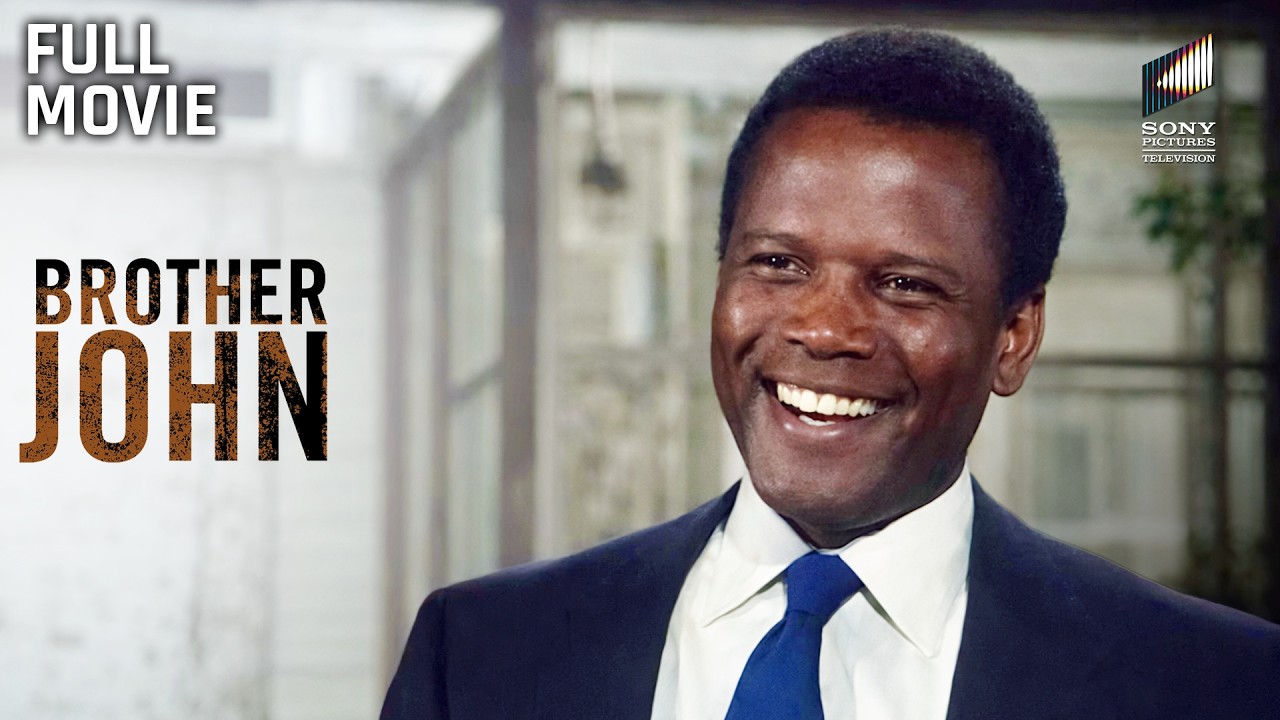 Brother John | Full Movie | Starring Sidney Poitier, Will Geer, Beverly Todd & Joe Morton