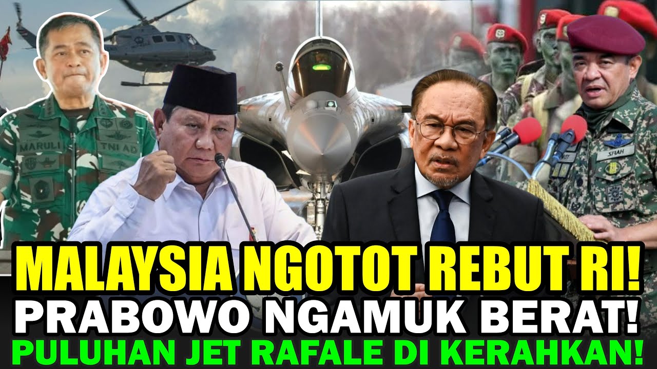MALAYSIA INDONESIA MEMANAS!! ANWAR IBRAHIM UCAP ‘PERANG’, PRABOWO LANGSUNG TURUN TANGAN!!