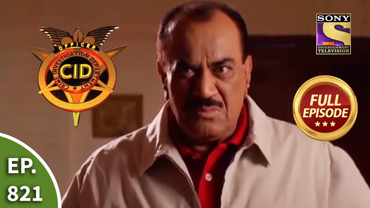 CID - सीआईडी - Ep 821- CID Mein Daraar  - Full Episode