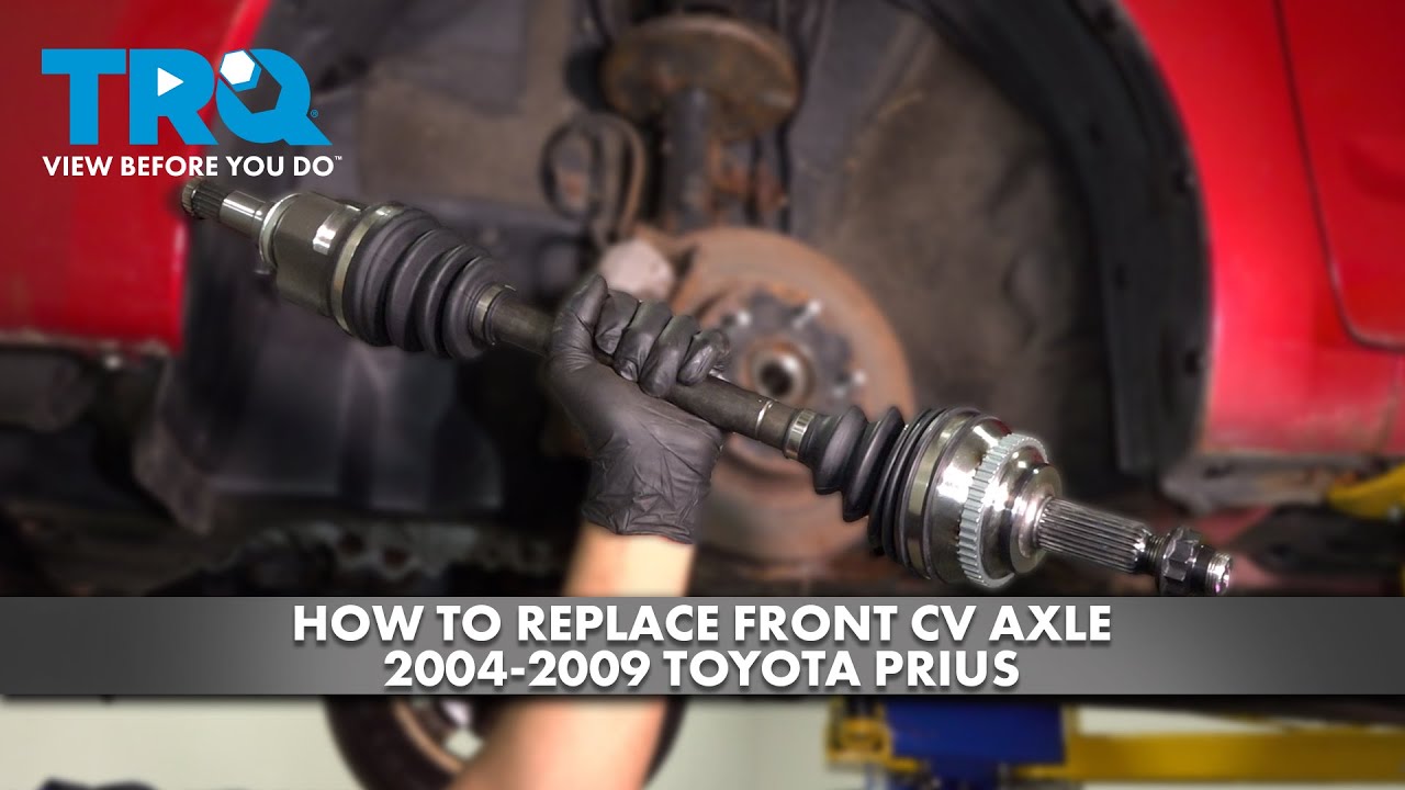 How to Replace Front CV Axle 2004-2009 Toyota Prius