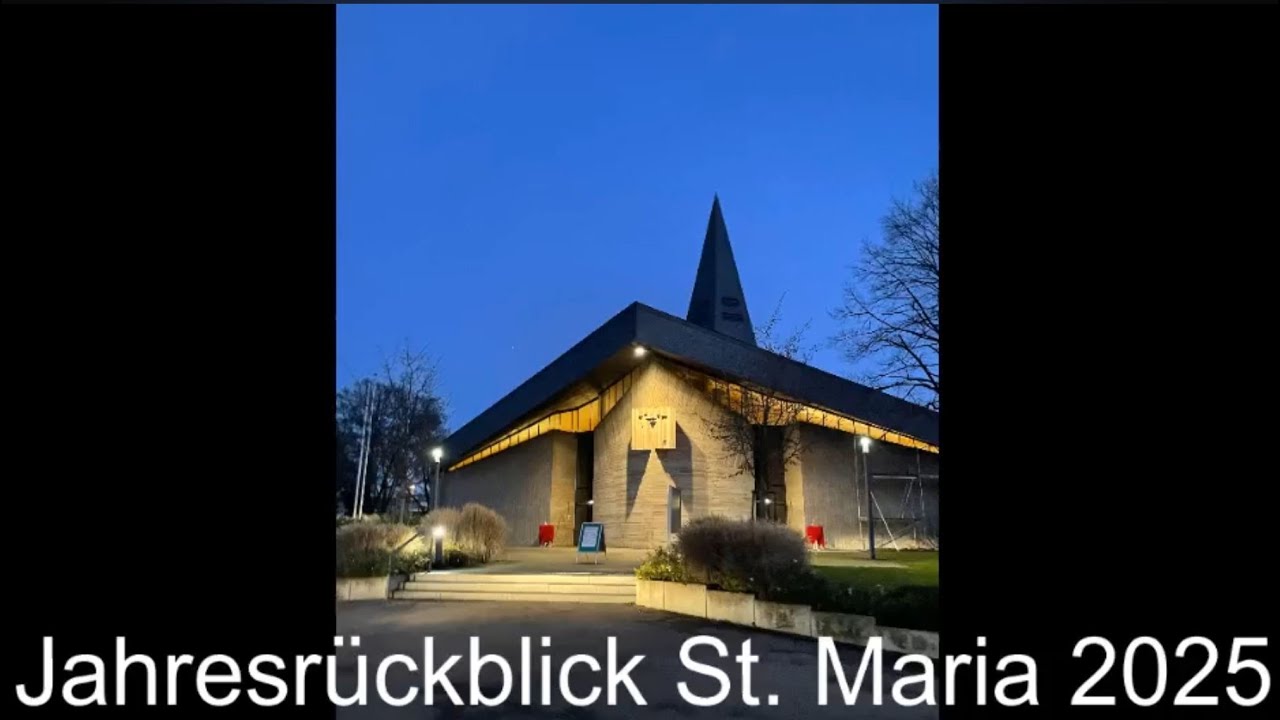 Jahresrückblick St  Maria 2025