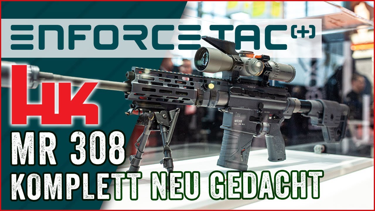 Heckler und Koch MR308A6 kaum wieder zu erkennen - Enforce Tac 2024