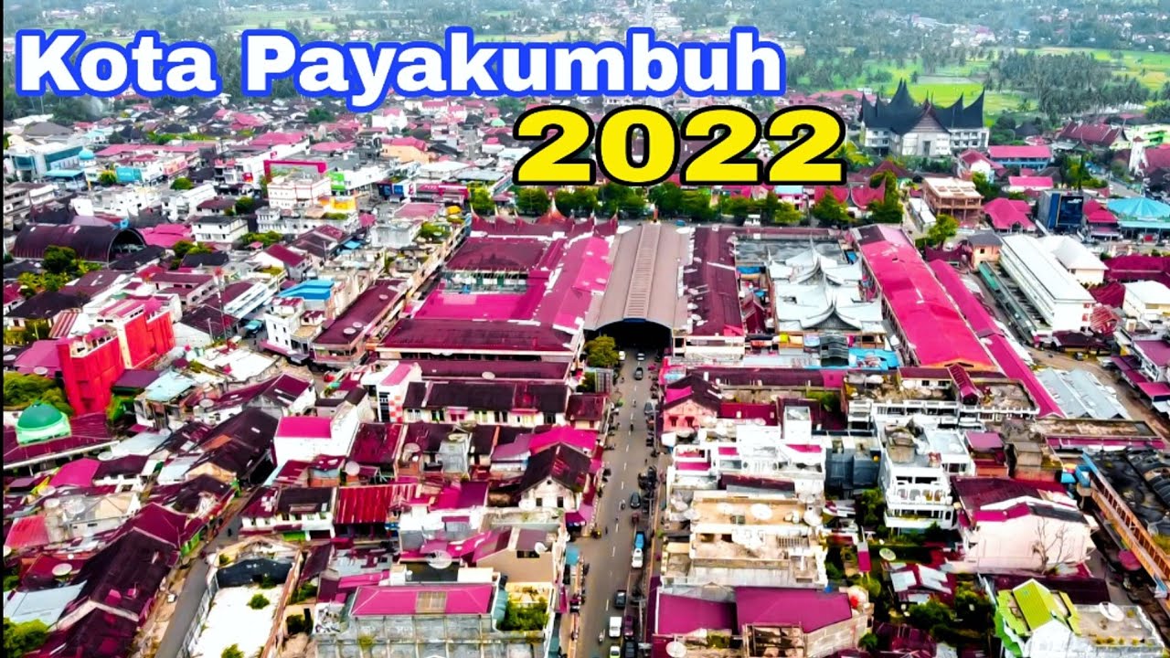 Pesona Kota Payakumbuh 2022 | Sumatera Barat