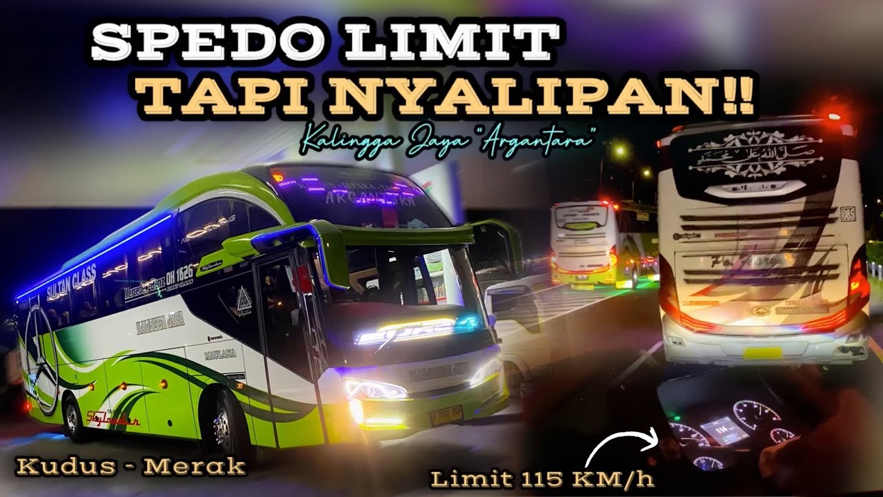 Beda Dari Yang Lain‼️Dilimit Tapi Nyalipan😱[Trip Kalingga Jaya “Argantara” Kudus - Merak] Part 2