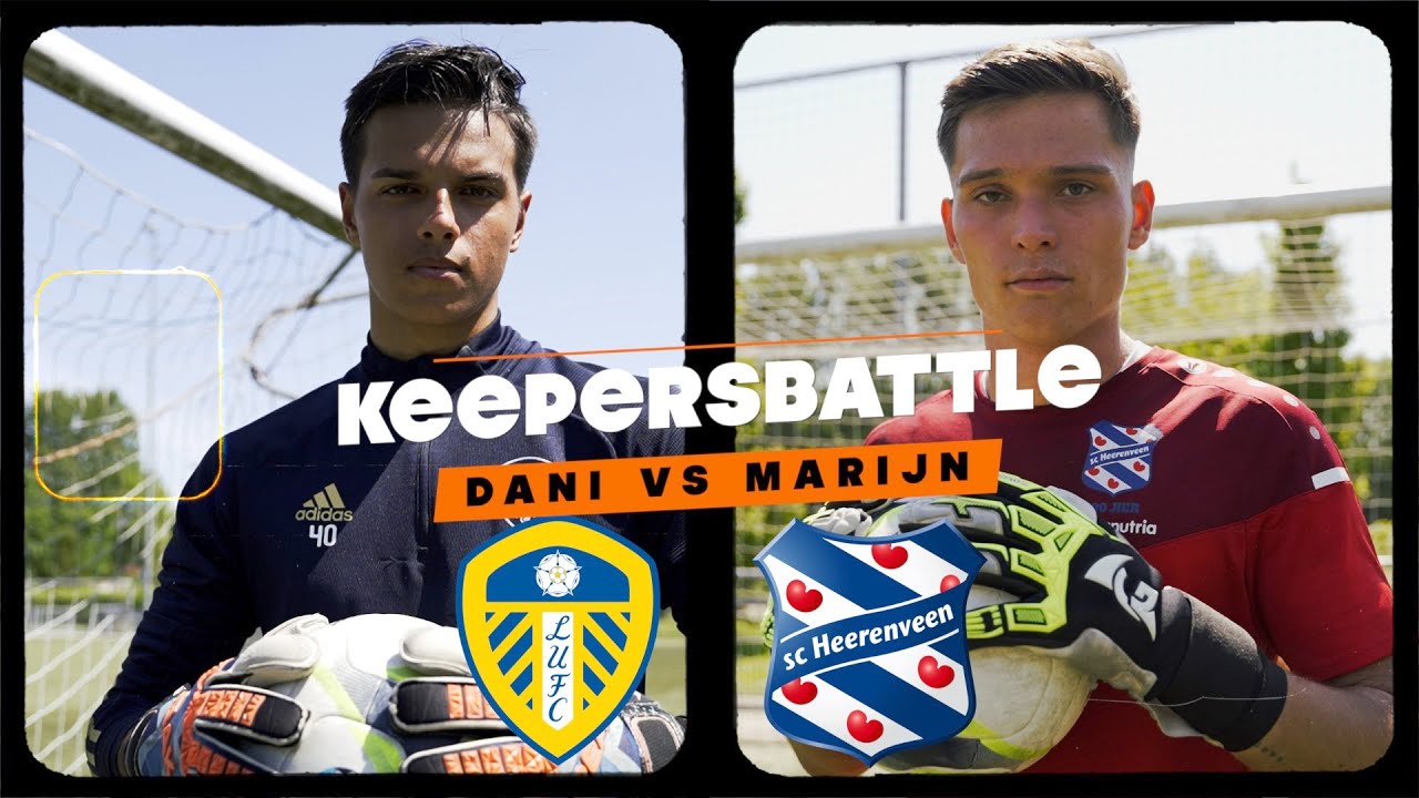 Internationale KEEPERSBATTLE | Dani van den Heuvel 'LEEDS UNITED' - Marijn Dijkstra 'SC HEERENVEEN'