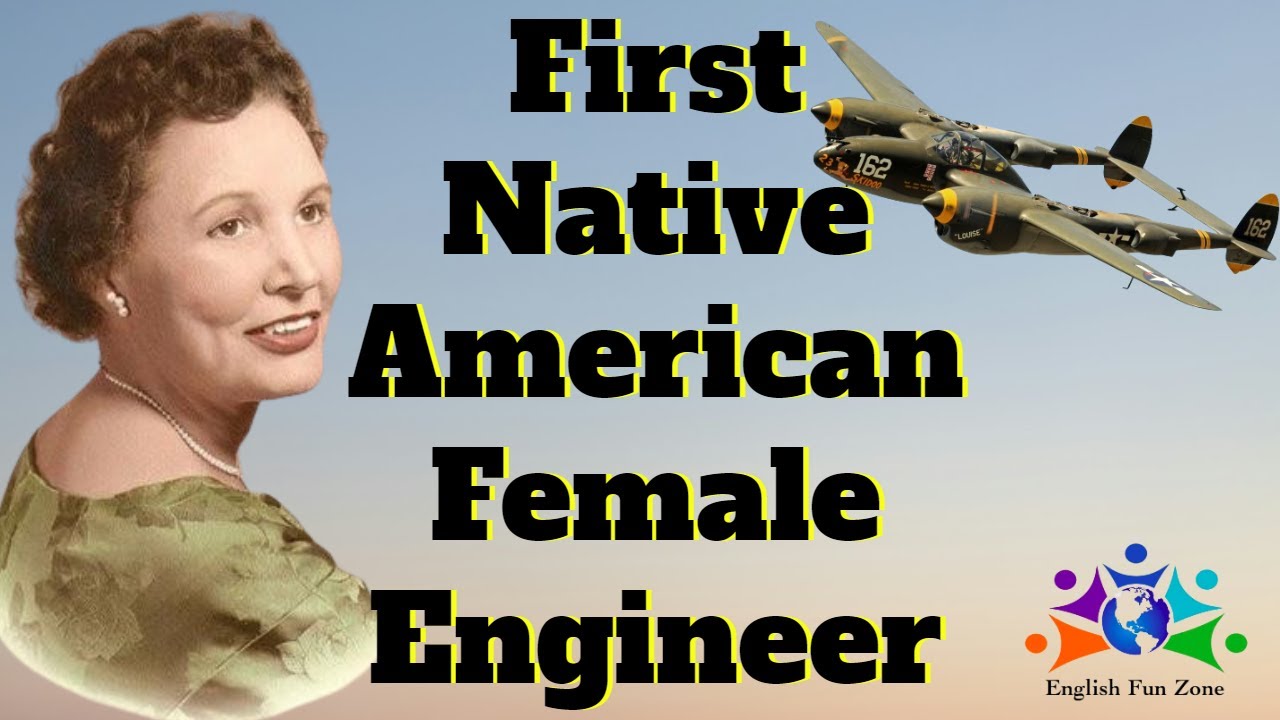 Listen and Read - The First Native American Engineer