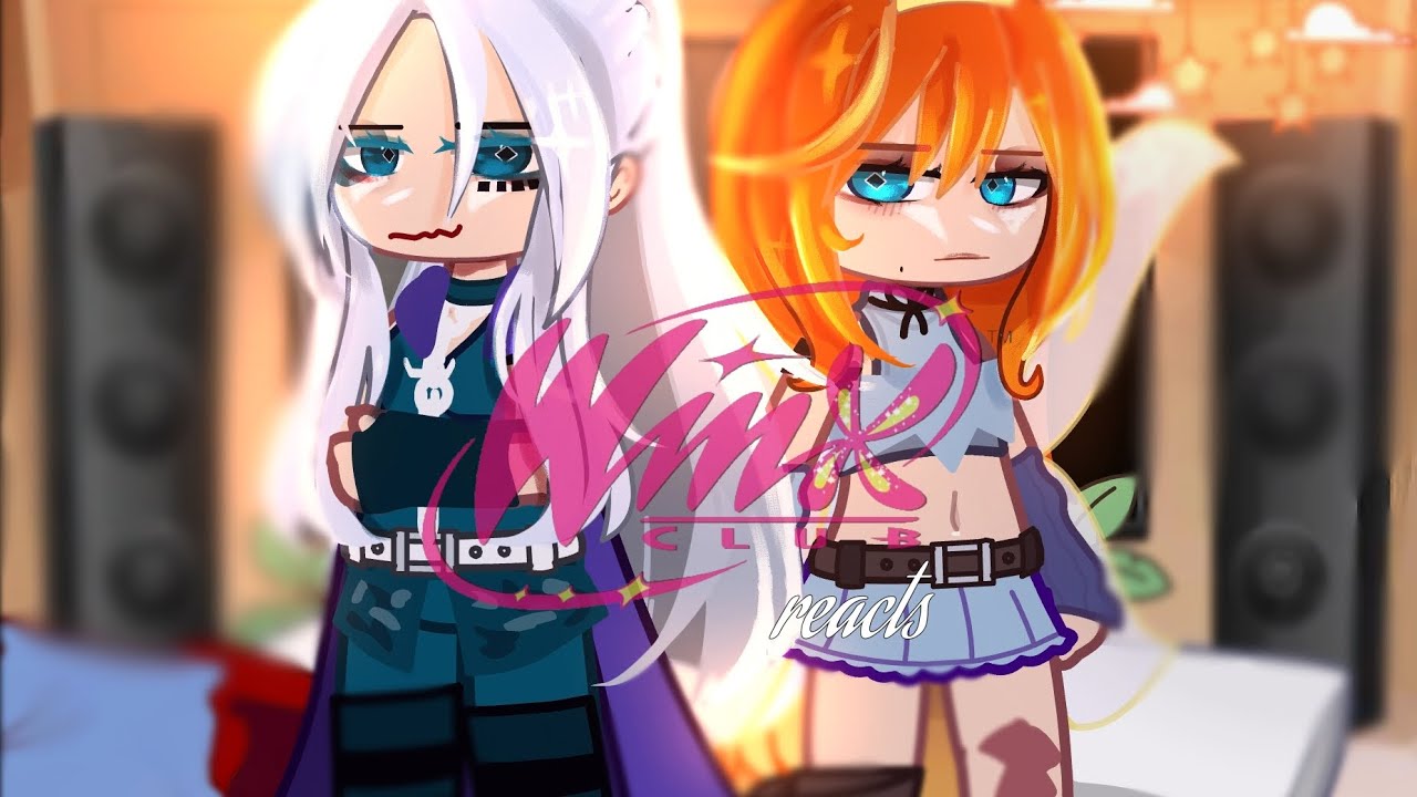 WINX CLUB REACT!!//gc/nebula