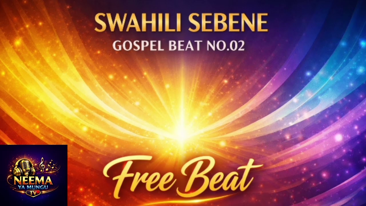 SWAHILI SEBENE GOSPEL BEAT NO.02 | NEEMA YA MUNGU TV | FREE BEAT #gospelmusic