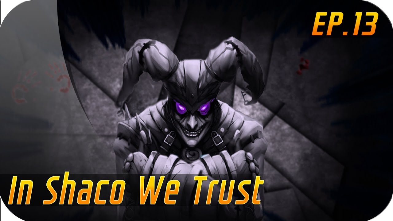 IN SHACO WE TRUST | RANKED | En la Promo segunda partida!