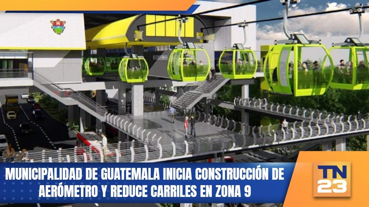 Municipalidad de Guatemala inicia construcción de aerómetro y reduce carriles en Zona 9