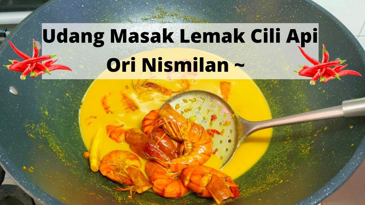 Udang Masak Lemak Cili Api l Original Negeri Sembilan ~ Beginner Level Tapi Padu Beb